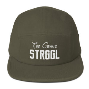 GRAND STRGGL Five Panel Cap